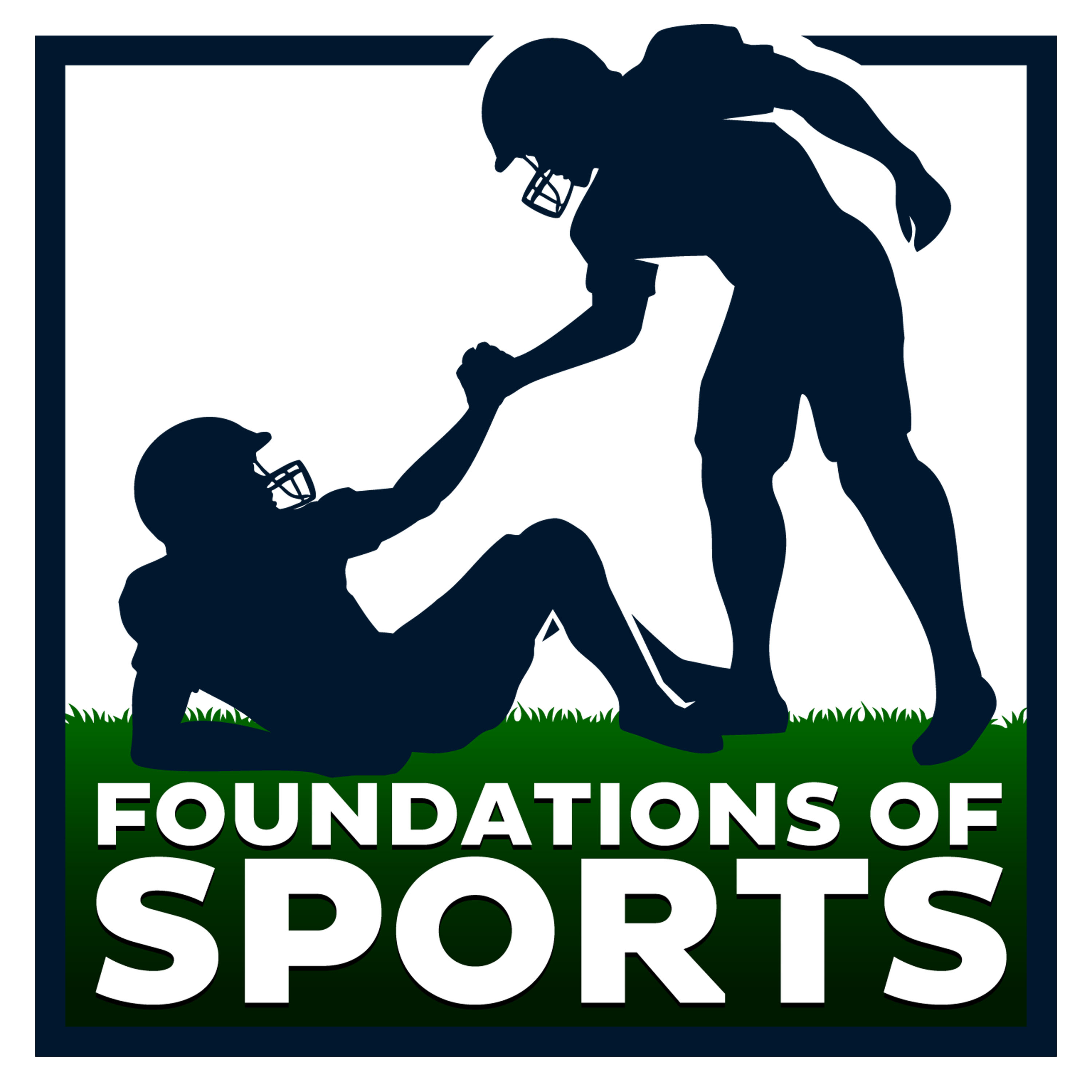The Foundations of Sports Podcast